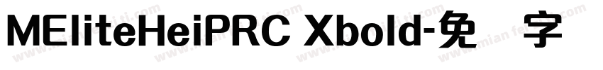 MEliteHeiPRC Xbold字体转换